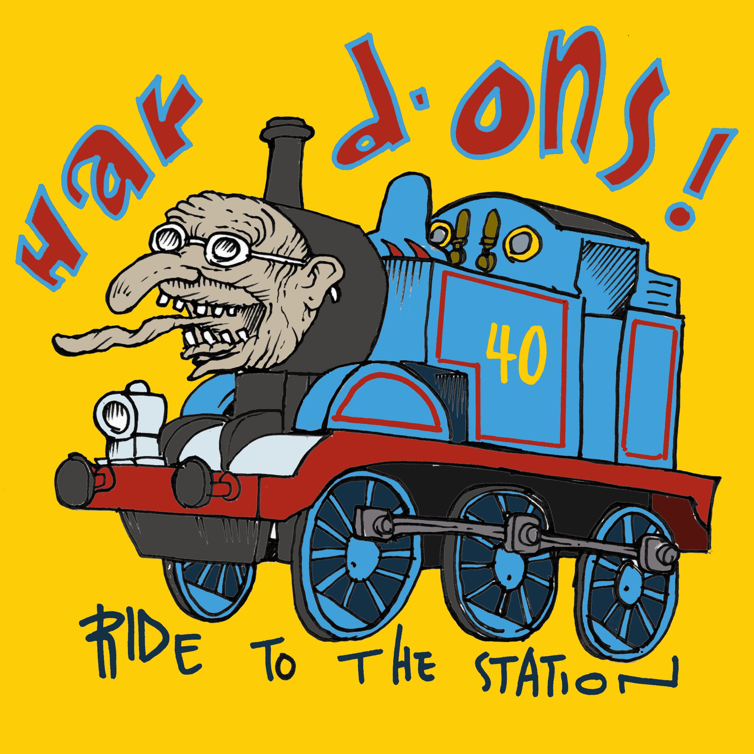 Hard-Ons - Ride To The Station