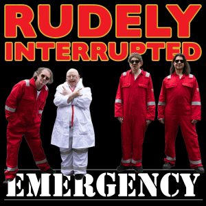 Rudely Interrupted - Emergency