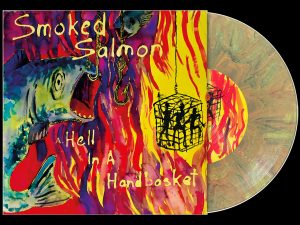 Smoked Salmon - Hell In A Handbasket